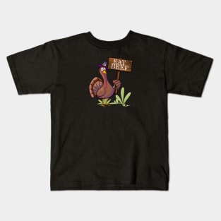 🦃 🍗Thanksgiving - Eat More Beef Kids T-Shirt